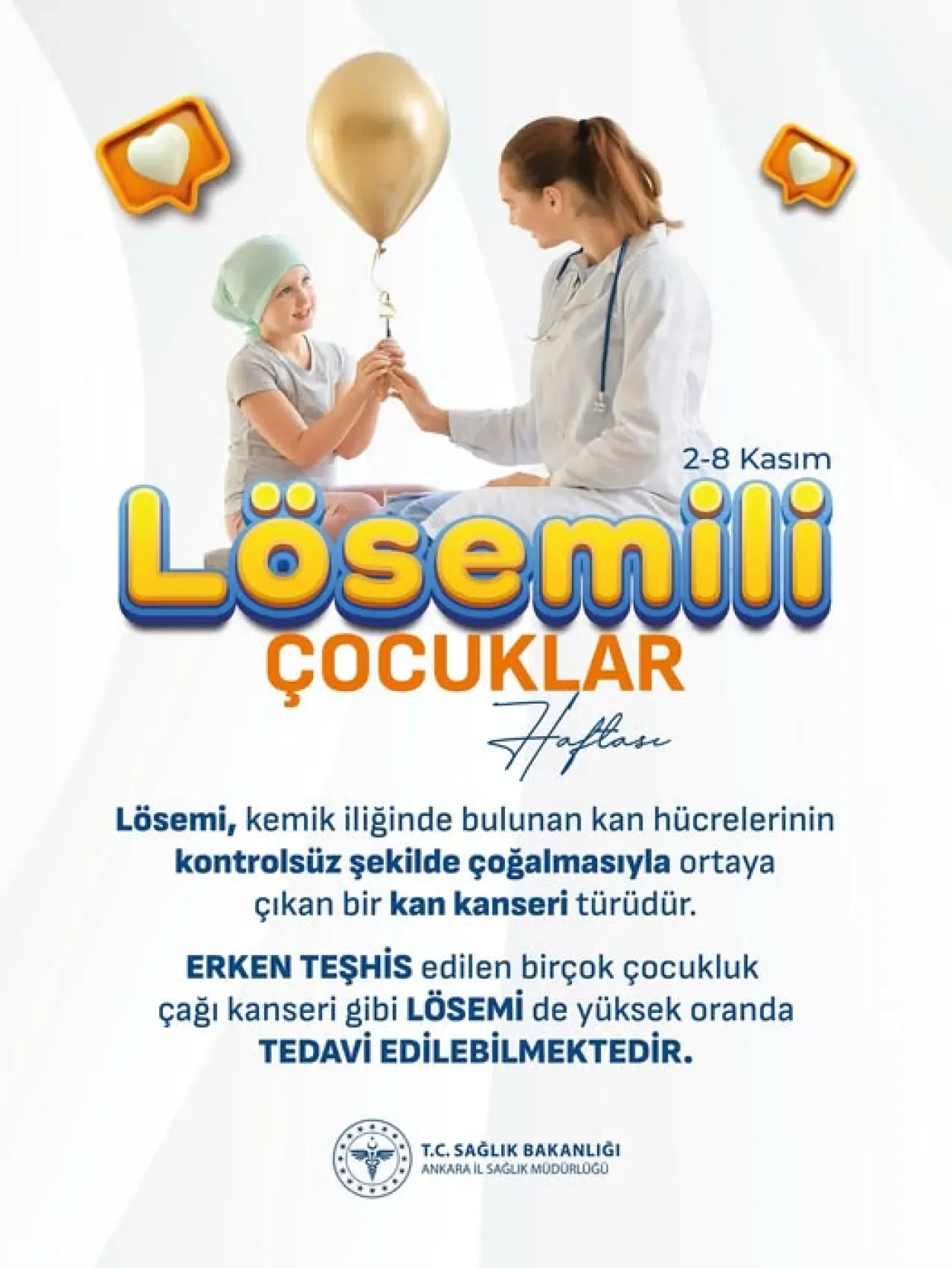 Ankara İl Sağlık Müdürlüğü'nden Lösemi Açıklaması: Erken Teşhis Hayat Kurtarıyor Ankara İl Sağlık Müdürlüğü'nden Lösemi Açıklaması: Erken Teşhis Hayat Kurtarıyor