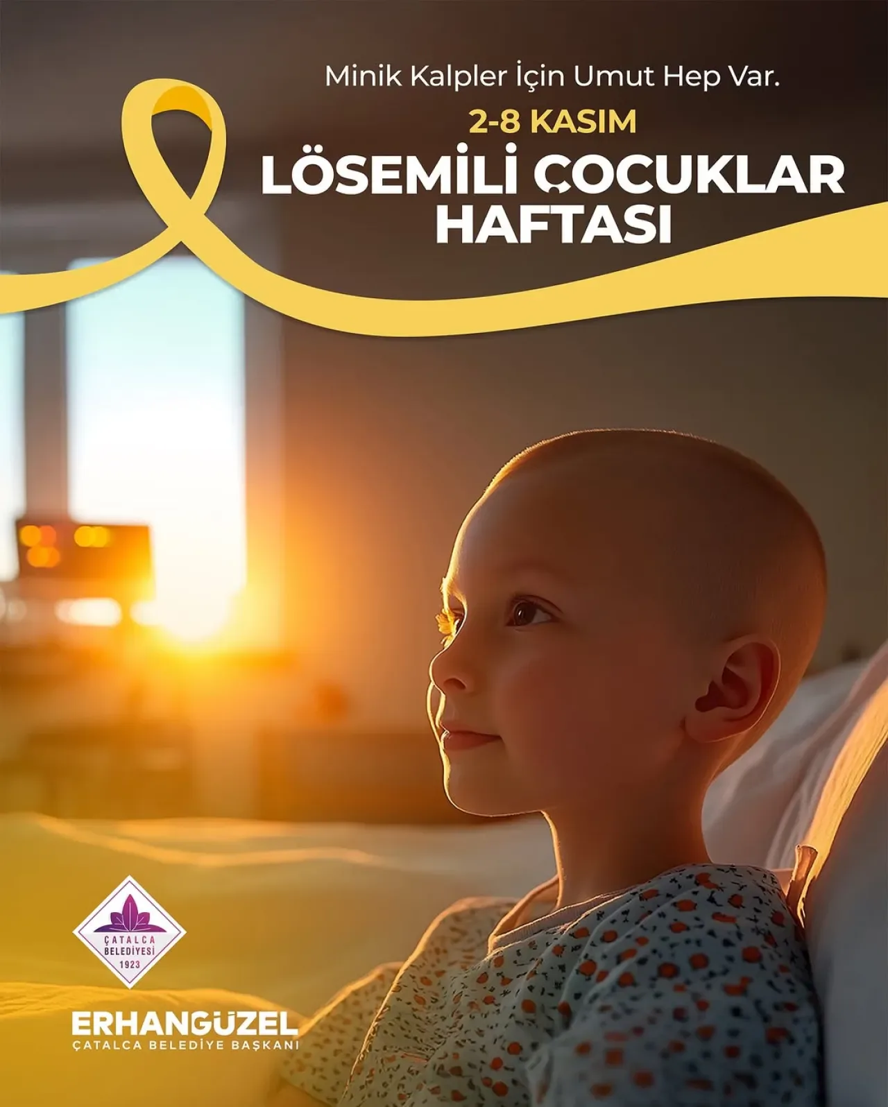 Çatalca Belediyesi'nden Lösemili Çocuklar Haftası'nda Anlamlı Mesaj Çatalca Belediyesi'nden Lösemili Çocuklar Haftası'nda Anlamlı Mesaj