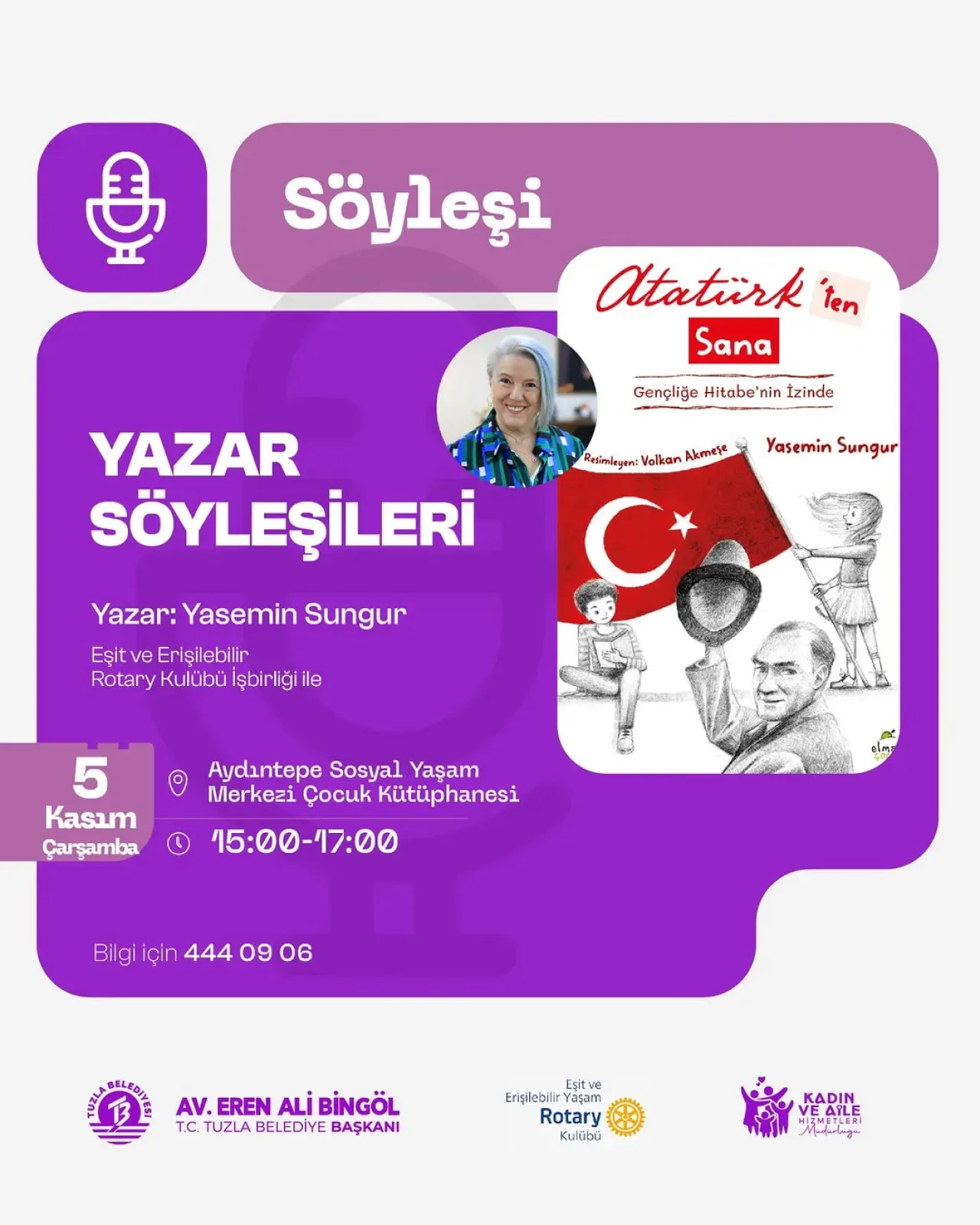 İstanbul Tuzla'da Yasemin Sungur'un "Atatürk'ten Sana" Kitabıyla Söyleşi İstanbul Tuzla'da Yasemin Sungur'un "Atatürk'ten Sana" Kitabıyla Söyleşi