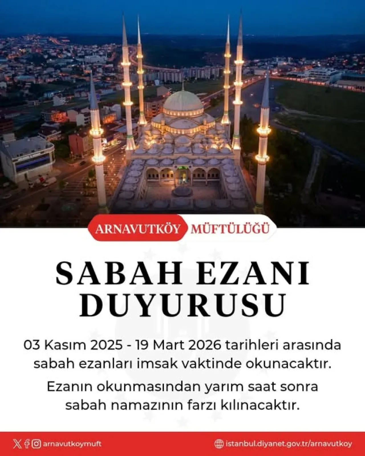Arnavutköy'de Sabah Ezanı Saatlerinde Değişiklik Arnavutköy'de Sabah Ezanı Saatlerinde Değişiklik