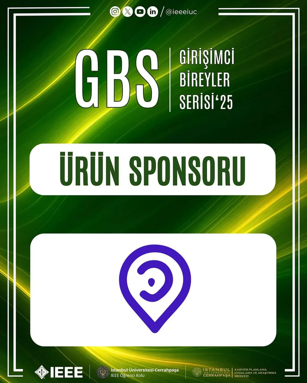 İstanbul Üniversitesi-Cerrahpaşa IEEE'den Girişimcilik Etkinliği: GBS 25 İstanbul Üniversitesi-Cerrahpaşa IEEE'den Girişimcilik Etkinliği: GBS 25