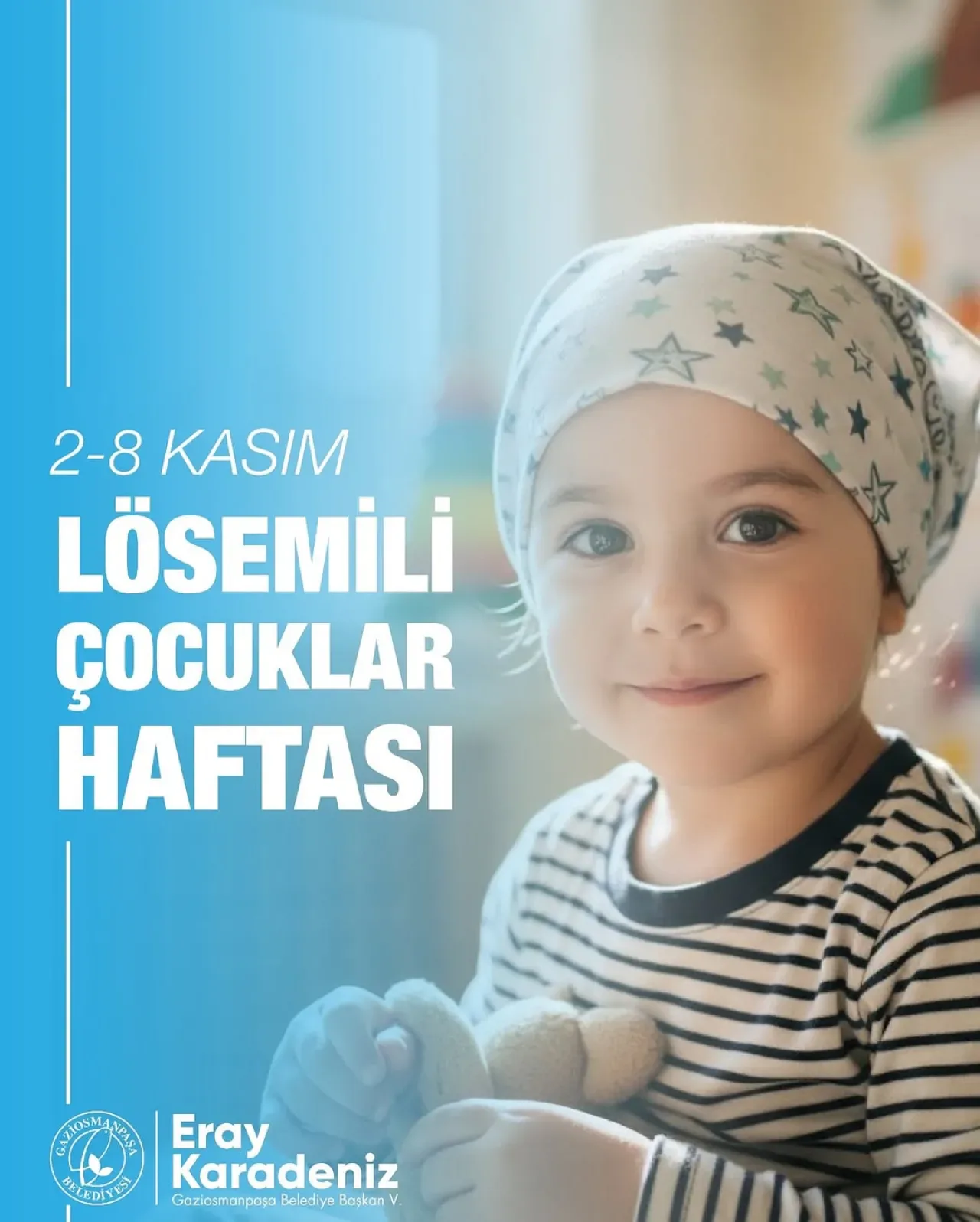 Gaziosmanpaşa'da Lösemili Çocuklar Haftası'nda Anlamlı Destek Gaziosmanpaşa'da Lösemili Çocuklar Haftası'nda Anlamlı Destek