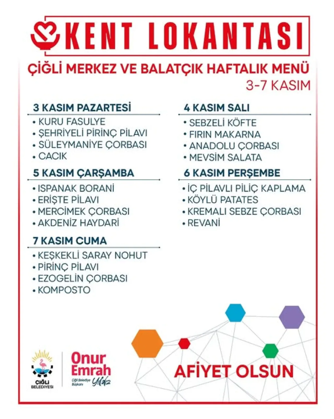 Çiğli Belediyesi Kent Lokantaları'nda 3-7 Kasım Haftalık Menü Lezzetleri Çiğli Belediyesi Kent Lokantaları'nda 3-7 Kasım Haftalık Menü Lezzetleri