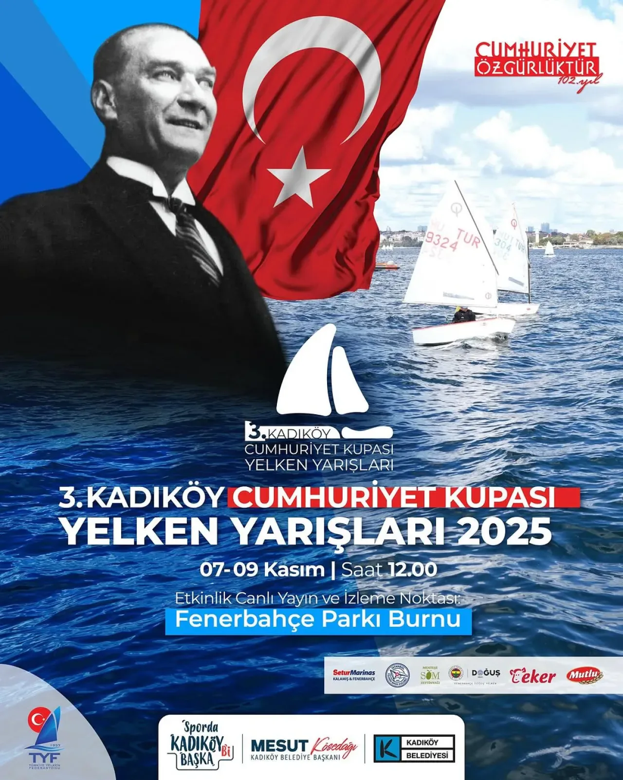 Kadıköy Cumhuriyet Kupası Yelken Yarışları 7 Kasım'da Başlıyor Kadıköy Cumhuriyet Kupası Yelken Yarışları 7 Kasım'da Başlıyor