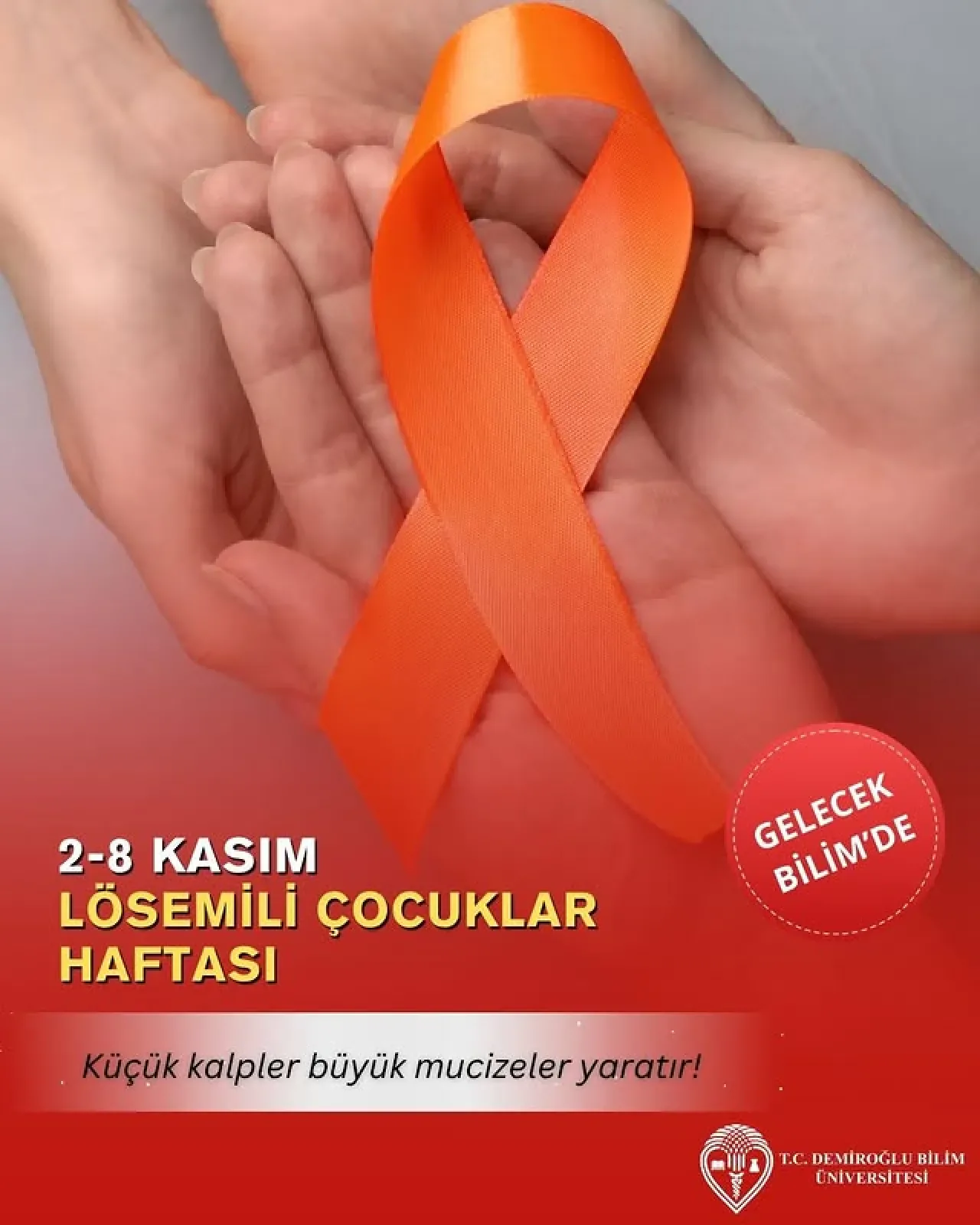 Demiroğlu Bilim Üniversitesi, Lösemili Çocuklar Haftası'nda Farkındalık Yaratıyor Demiroğlu Bilim Üniversitesi, Lösemili Çocuklar Haftası'nda Farkındalık Yaratıyor