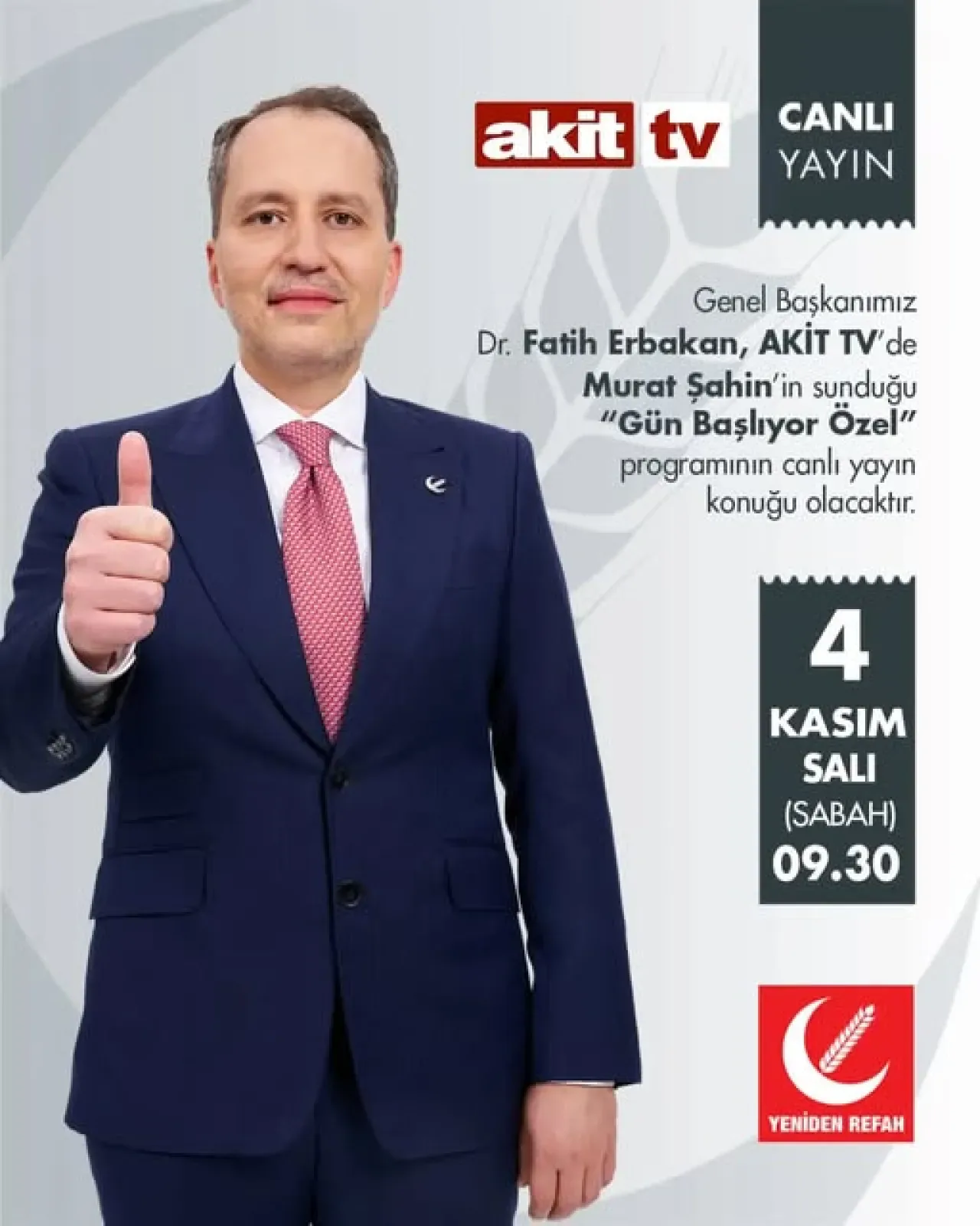 Yeniden Refah Partisi Genel Başkanı Fatih Erbakan, AKİT TV'de Canlı Yayın Konuğu Olacak Yeniden Refah Partisi Genel Başkanı Fatih Erbakan, AKİT TV'de Canlı Yayın Konuğu Olacak
