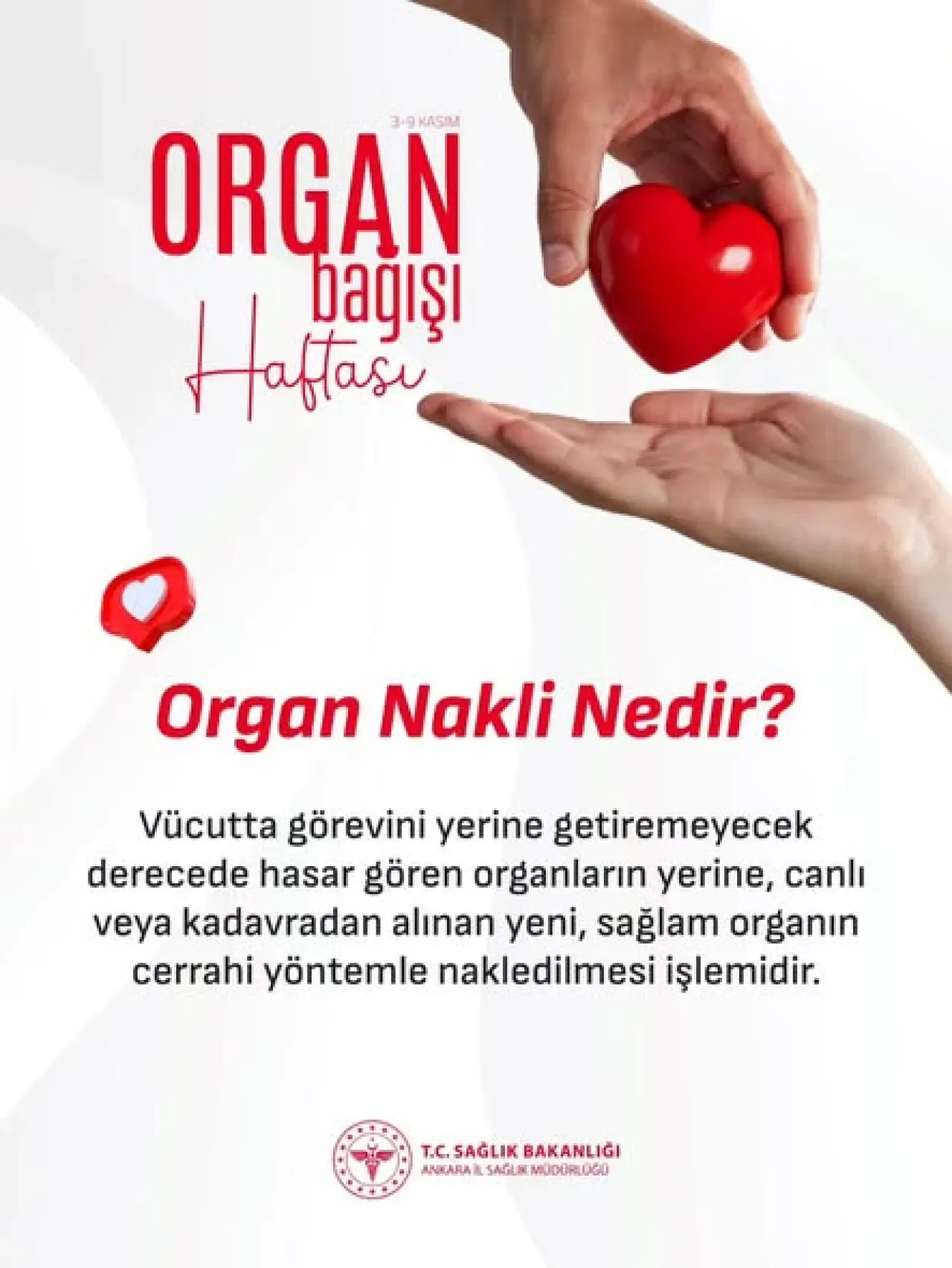 Organ Bağışı Haftası'nda Ankara İl Sağlık Müdürlüğü'nden Anlamlı Çağrı: "Bir Hayat Bağışla" Organ Bağışı Haftası'nda Ankara İl Sağlık Müdürlüğü'nden Anlamlı Çağrı: "Bir Hayat Bağışla"