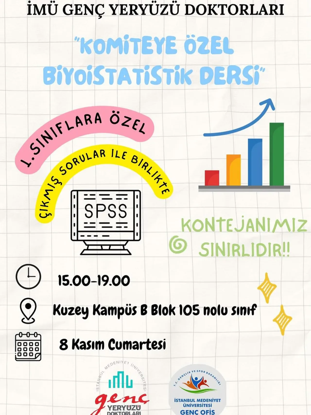 İstanbul Medeniyet Üniversitesi'nde Tıp Öğrencileri İçin Biyoistatistik Tekrar Düzenleniyor İstanbul Medeniyet Üniversitesi'nde Tıp Öğrencileri İçin Biyoistatistik Tekrar Düzenleniyor