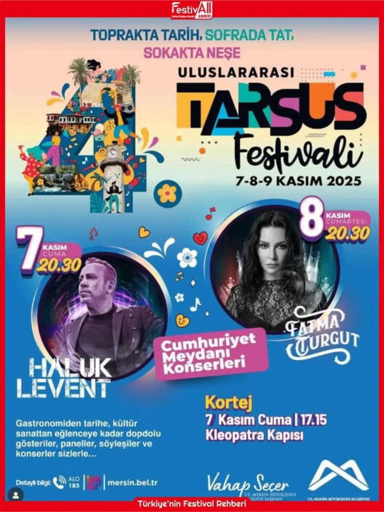 4. Uluslararası Tarsus Festivali Dopdolu Programıyla Geliyor 4. Uluslararası Tarsus Festivali Dopdolu Programıyla Geliyor
