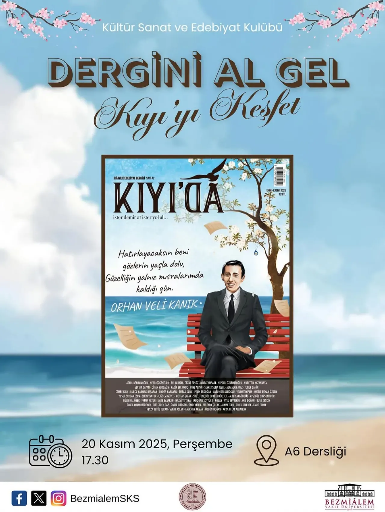 Bezmialem Vakıf Üniversitesi'nde Kıyı Dergisi ile Edebiyat ve Sanat Yolculuğu Bezmialem Vakıf Üniversitesi'nde Kıyı Dergisi ile Edebiyat ve Sanat Yolculuğu