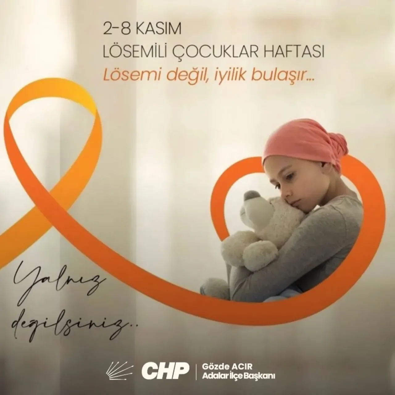 CHP Adalar, Lösemili Çocuklar Haftası'nda Farkındalık ve Umut Mesajı Verdi CHP Adalar, Lösemili Çocuklar Haftası'nda Farkındalık ve Umut Mesajı Verdi