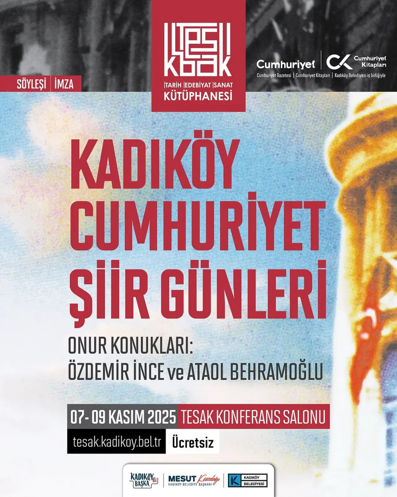 Kadıköy'de Cumhuriyet Şiir Günleri Başlıyor: 3 Gün Boyunca Şiirin Özgür Sesi TESAK'ta Yükselecek Kadıköy'de Cumhuriyet Şiir Günleri Başlıyor: 3 Gün Boyunca Şiirin Özgür Sesi TESAK'ta Yükselecek