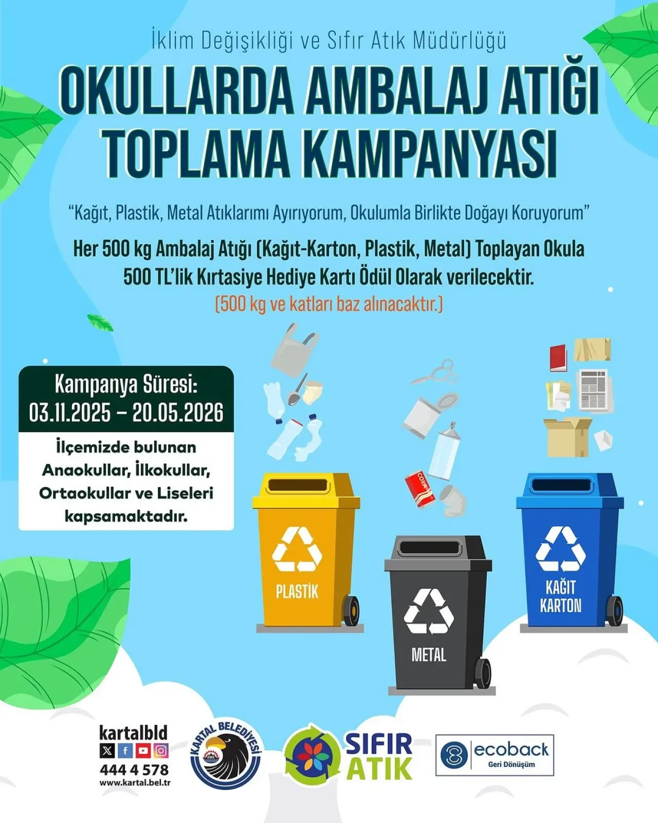 Kartal'da Okullar Arası Ambalaj Atığı Toplama Yarışı Başladı Kartal'da Okullar Arası Ambalaj Atığı Toplama Yarışı Başladı