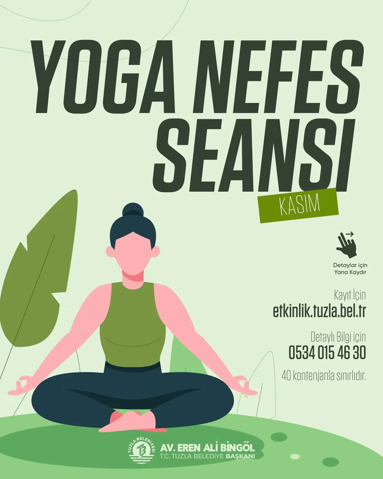 Tuzla Belediyesi Kasım Ayı Boyunca Ücretsiz Online Yoga Nefes Seansları Düzenliyor Tuzla Belediyesi Kasım Ayı Boyunca Ücretsiz Online Yoga Nefes Seansları Düzenliyor