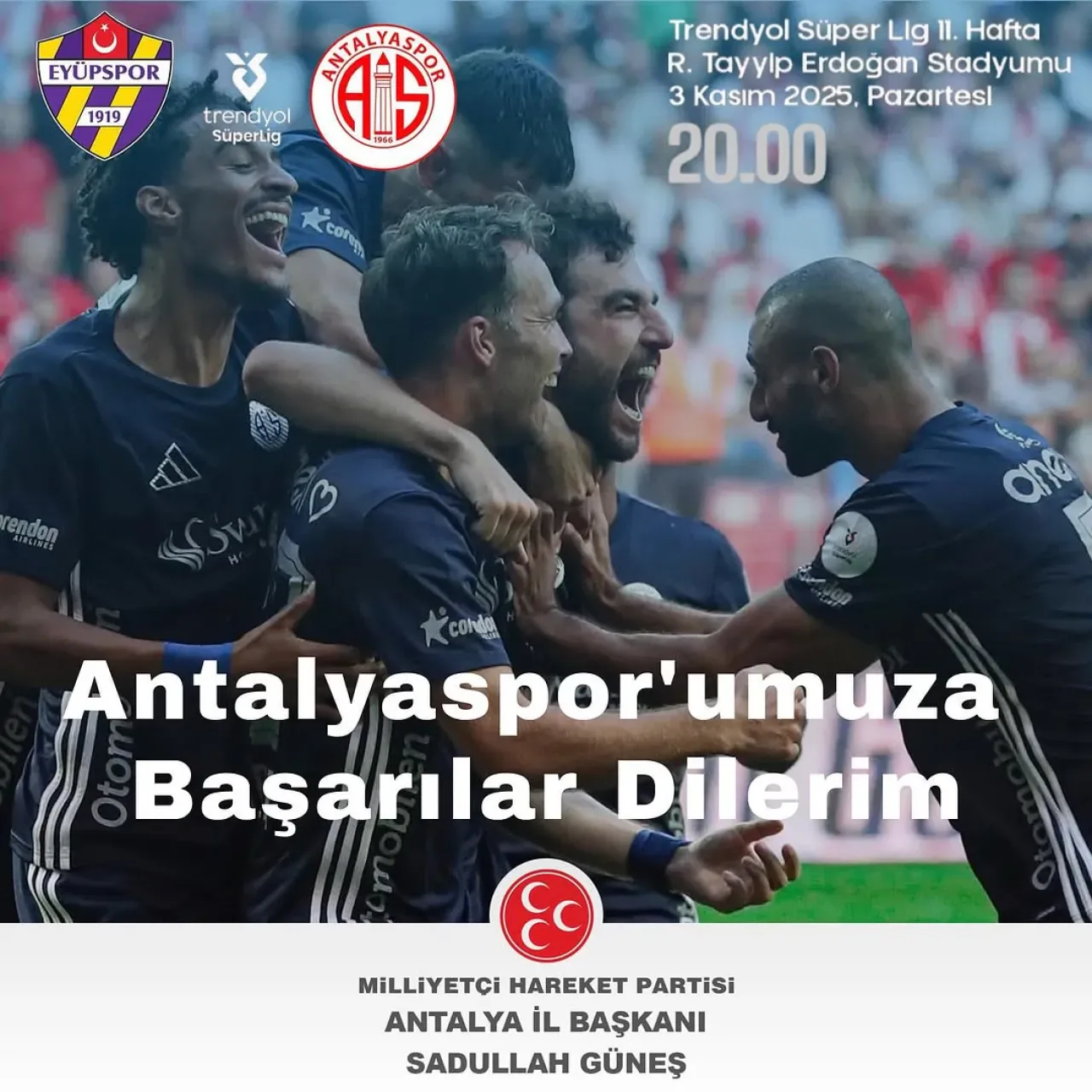 Antalya MHP İl Başkanlığı'ndan Antalyaspor'a Maç Öncesi Başarı Mesajı Antalya MHP İl Başkanlığı'ndan Antalyaspor'a Maç Öncesi Başarı Mesajı