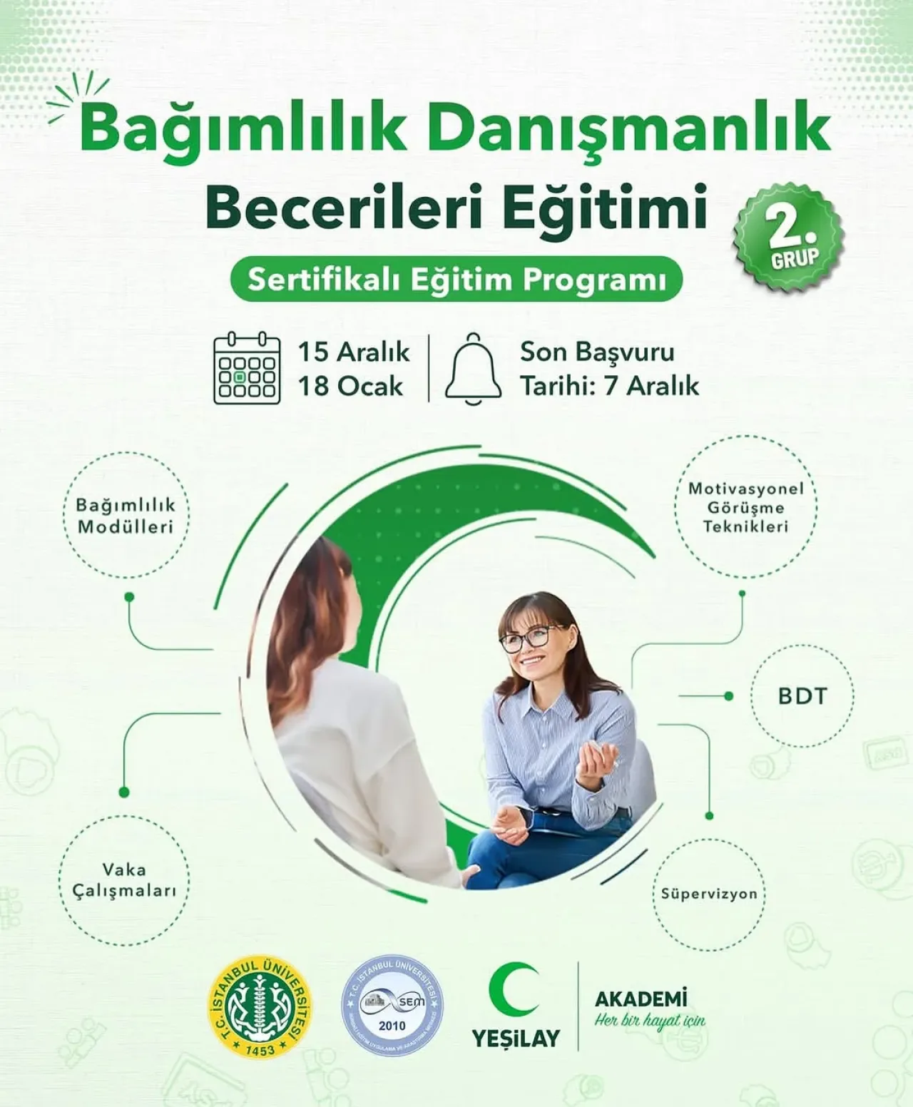 Yeşilay Akademi ve İstanbul Üniversitesi'nden Bağımlılık Danışmanlığı Eğitimi Yeşilay Akademi ve İstanbul Üniversitesi'nden Bağımlılık Danışmanlığı Eğitimi