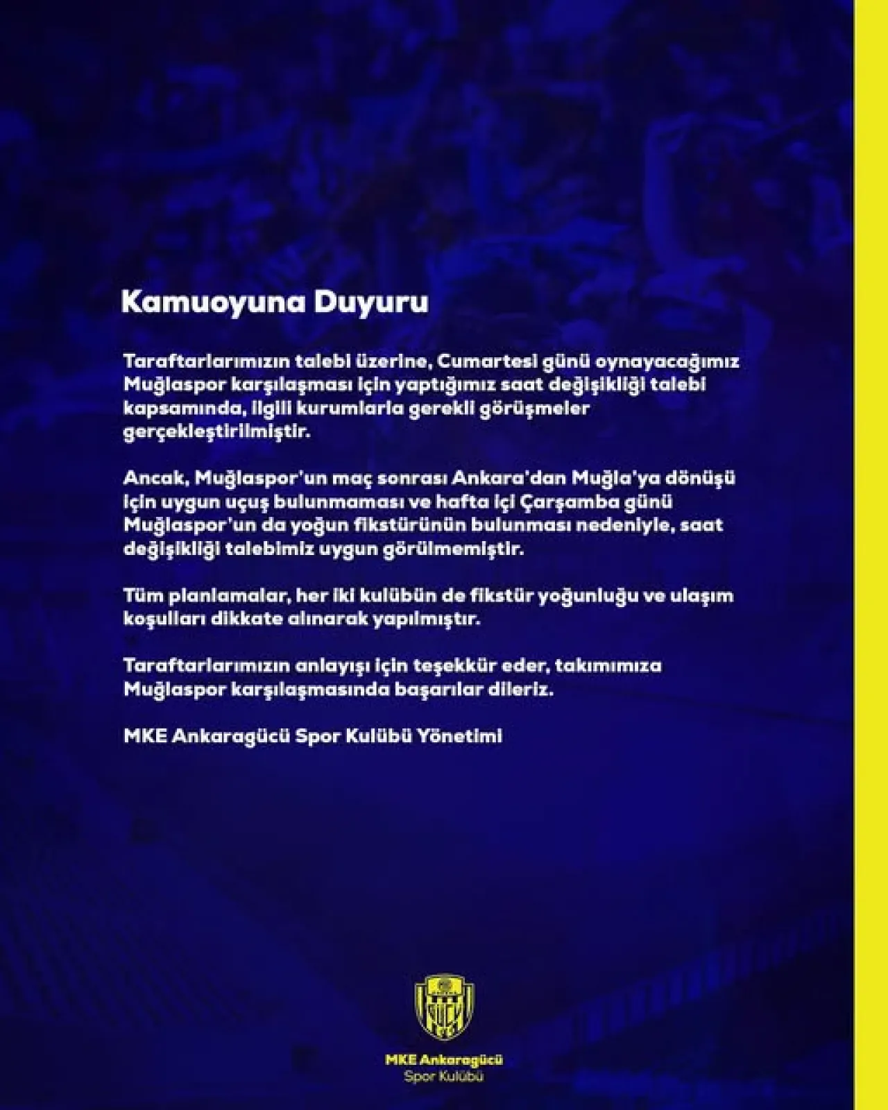 MKE Ankaragücü - Muğlaspor Maç Saati Değişikliği Talebi Reddedildi MKE Ankaragücü - Muğlaspor Maç Saati Değişikliği Talebi Reddedildi