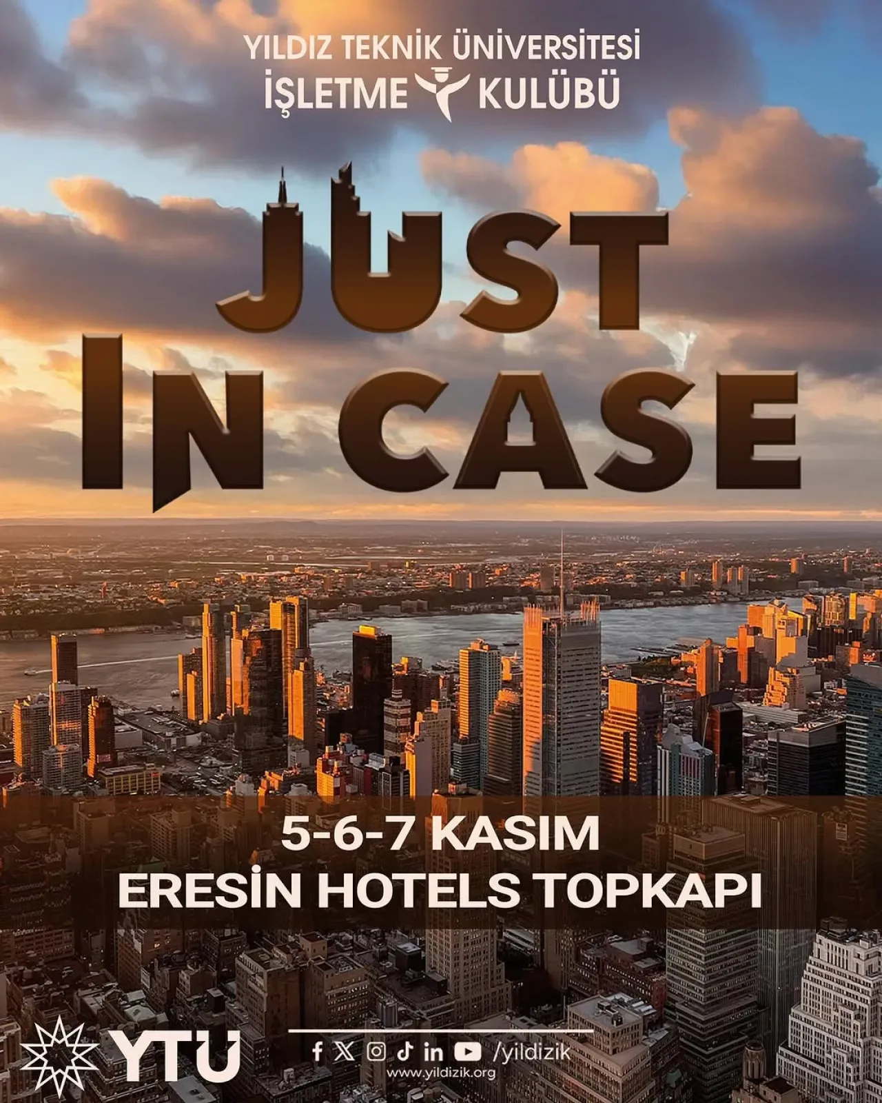 Yıldız İşletme Kulübü'nün Efsanevi Etkinliği "Just In Case" Geri Dönüyor Yıldız İşletme Kulübü'nün Efsanevi Etkinliği "Just In Case" Geri Dönüyor
