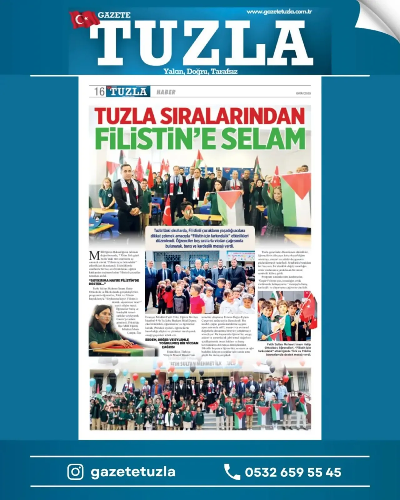 Tuzla'daki Okullardan Filistin'e Dayanışma Mesajı Tuzla'daki Okullardan Filistin'e Dayanışma Mesajı