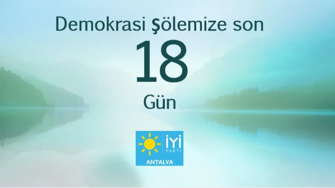 İYİ Parti, Antalya'da 22 Kasım'da Demokrasi Şöleni Düzenliyor İYİ Parti, Antalya'da 22 Kasım'da Demokrasi Şöleni Düzenliyor