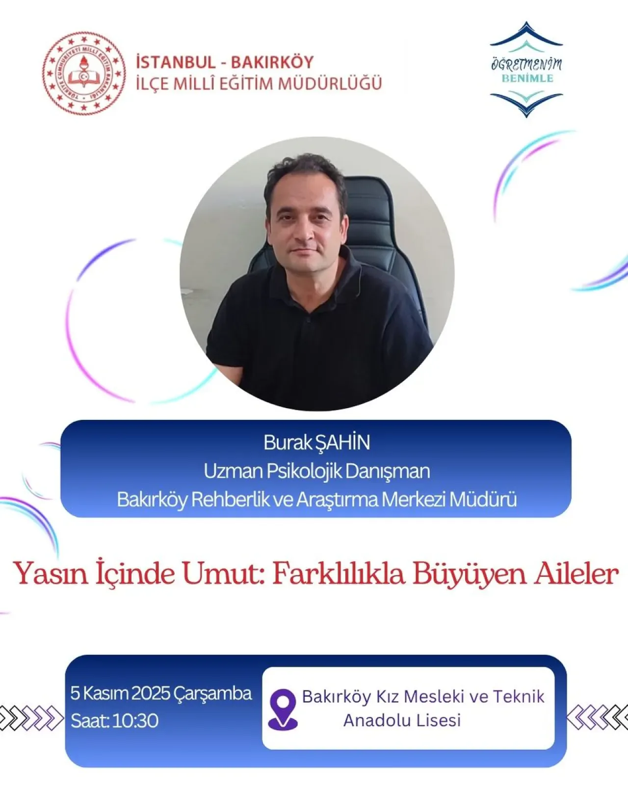 Bakırköy'de Öğretmenler İçin "Farklılıkla Büyüyen Aileler" Semineri Düzenleniyor Bakırköy'de Öğretmenler İçin "Farklılıkla Büyüyen Aileler" Semineri Düzenleniyor