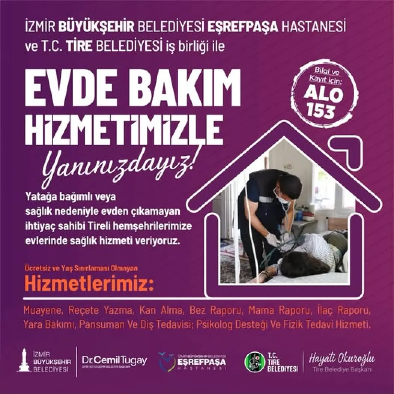 Tire Belediyesi'nden Yatağa Bağımlı Vatandaşlara Ücretsiz Evde Sağlık Hizmeti Tire Belediyesi'nden Yatağa Bağımlı Vatandaşlara Ücretsiz Evde Sağlık Hizmeti