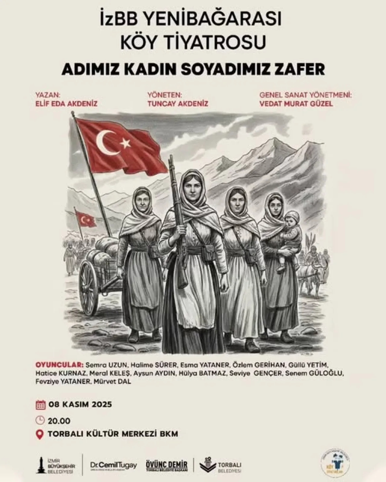 İzmir Torbalı'da "Adımız Kadın Soyadımız Zafer" Tiyatro Oyunu Sahnelenecek İzmir Torbalı'da "Adımız Kadın Soyadımız Zafer" Tiyatro Oyunu Sahnelenecek