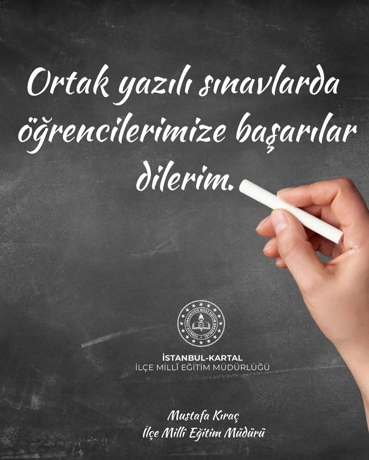 Kartal İlçe Milli Eğitim Müdürü Kıraç, Sınava Girecek Öğrencilere Başarı Mesajı Yayımladı Kartal İlçe Milli Eğitim Müdürü Kıraç, Sınava Girecek Öğrencilere Başarı Mesajı Yayımladı