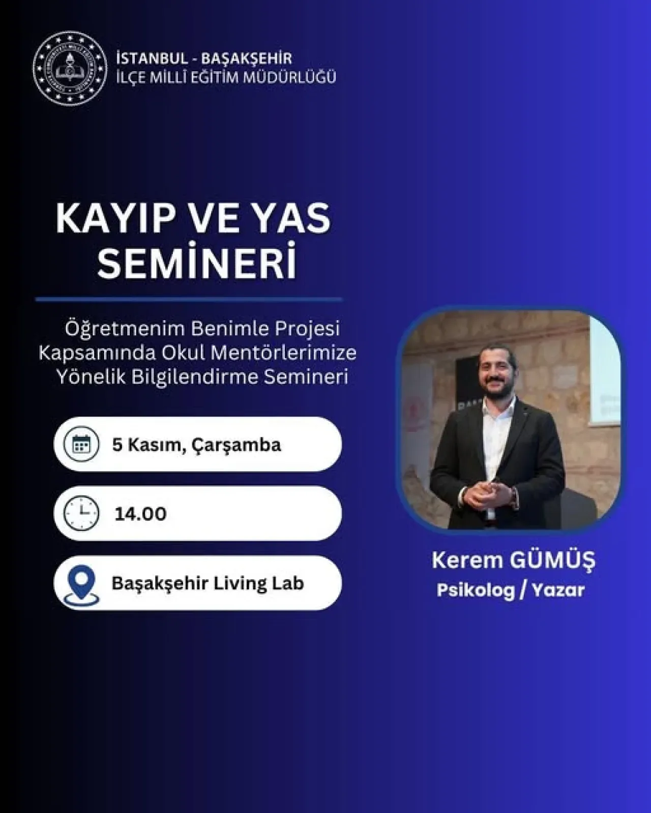 Başakşehir'de Öğretmenlere Yönelik "Kayıp ve Yas" Semineri Düzenlenecek Başakşehir'de Öğretmenlere Yönelik "Kayıp ve Yas" Semineri Düzenlenecek