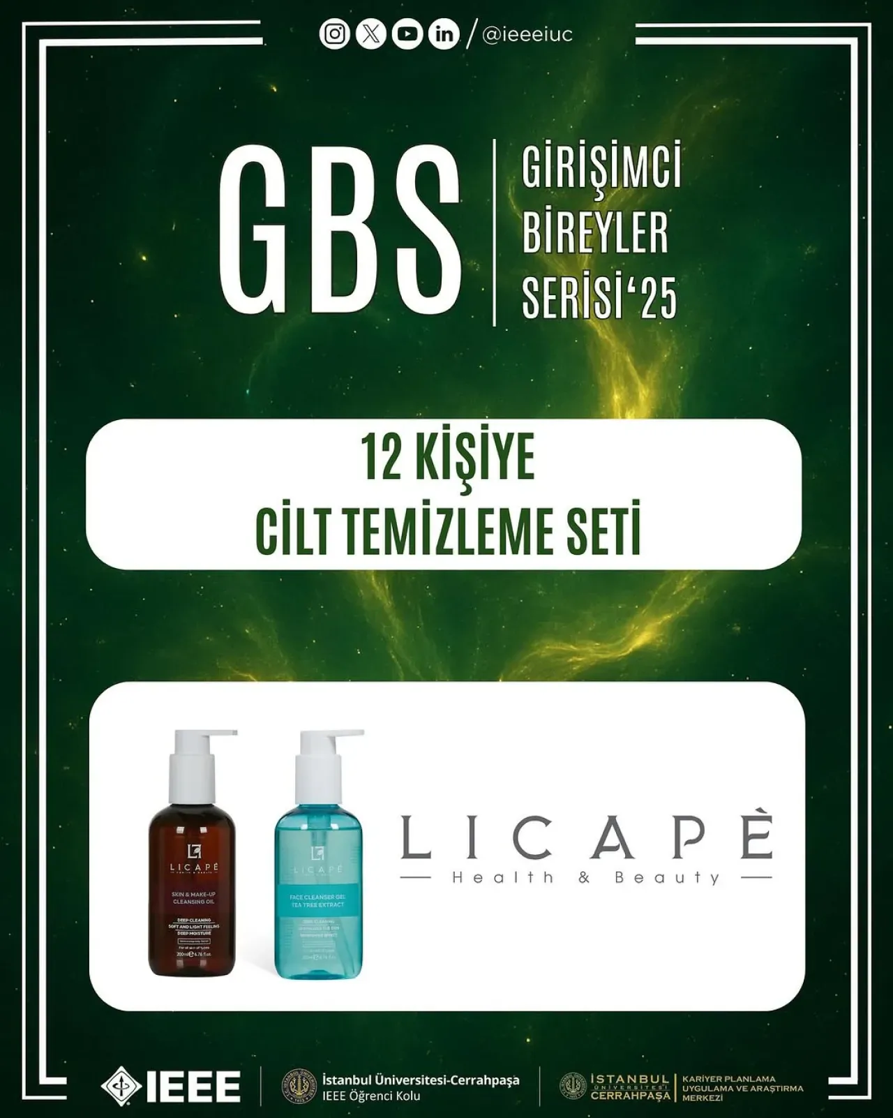 IEEE İstanbul Üniversitesi-Cerrahpaşa GBS 25 Etkinliğinde 12 Kişiye Cilt Temizleme Seti Hediye IEEE İstanbul Üniversitesi-Cerrahpaşa GBS 25 Etkinliğinde 12 Kişiye Cilt Temizleme Seti Hediye