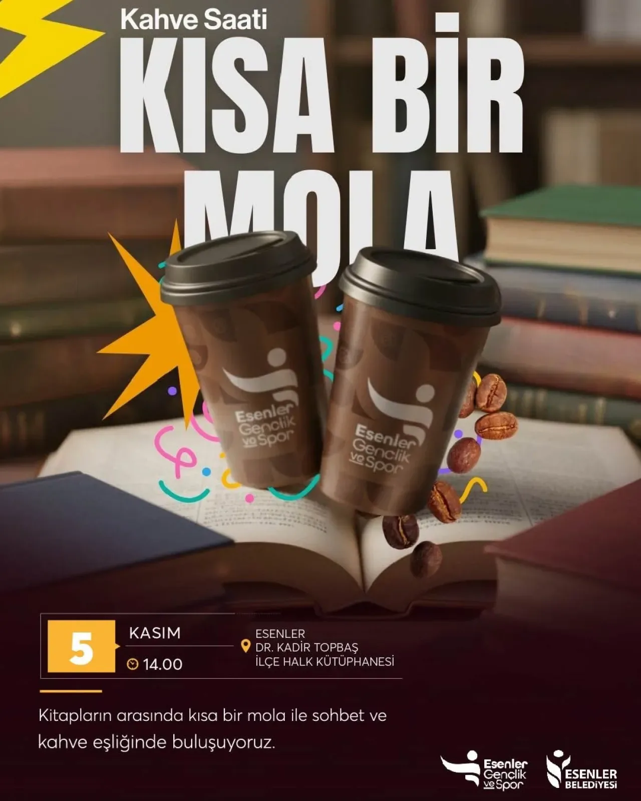 Esenler'de Gençlere Özel Kahve Molalı Etkinlik Esenler'de Gençlere Özel Kahve Molalı Etkinlik