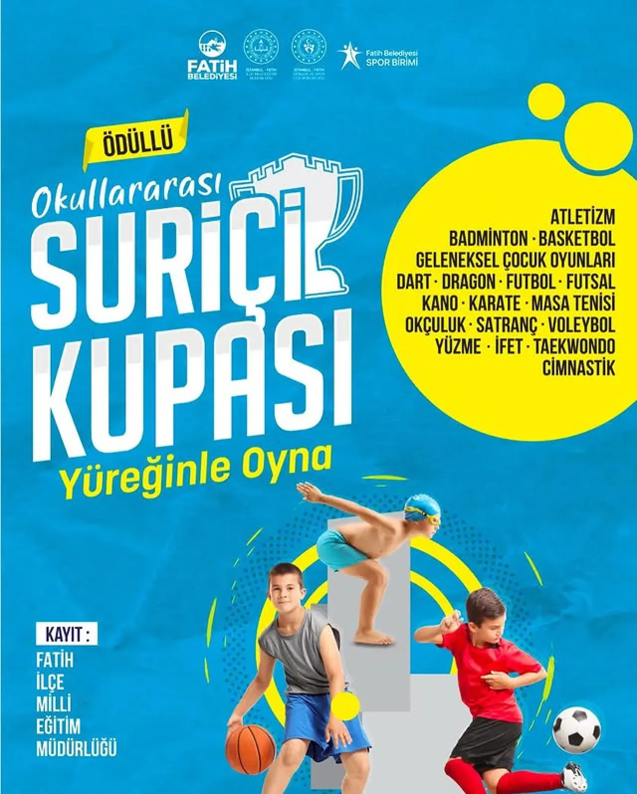 Fatih'te Okullararası Spor Şöleni: Suriçi Kupası Başlıyor Fatih'te Okullararası Spor Şöleni: Suriçi Kupası Başlıyor