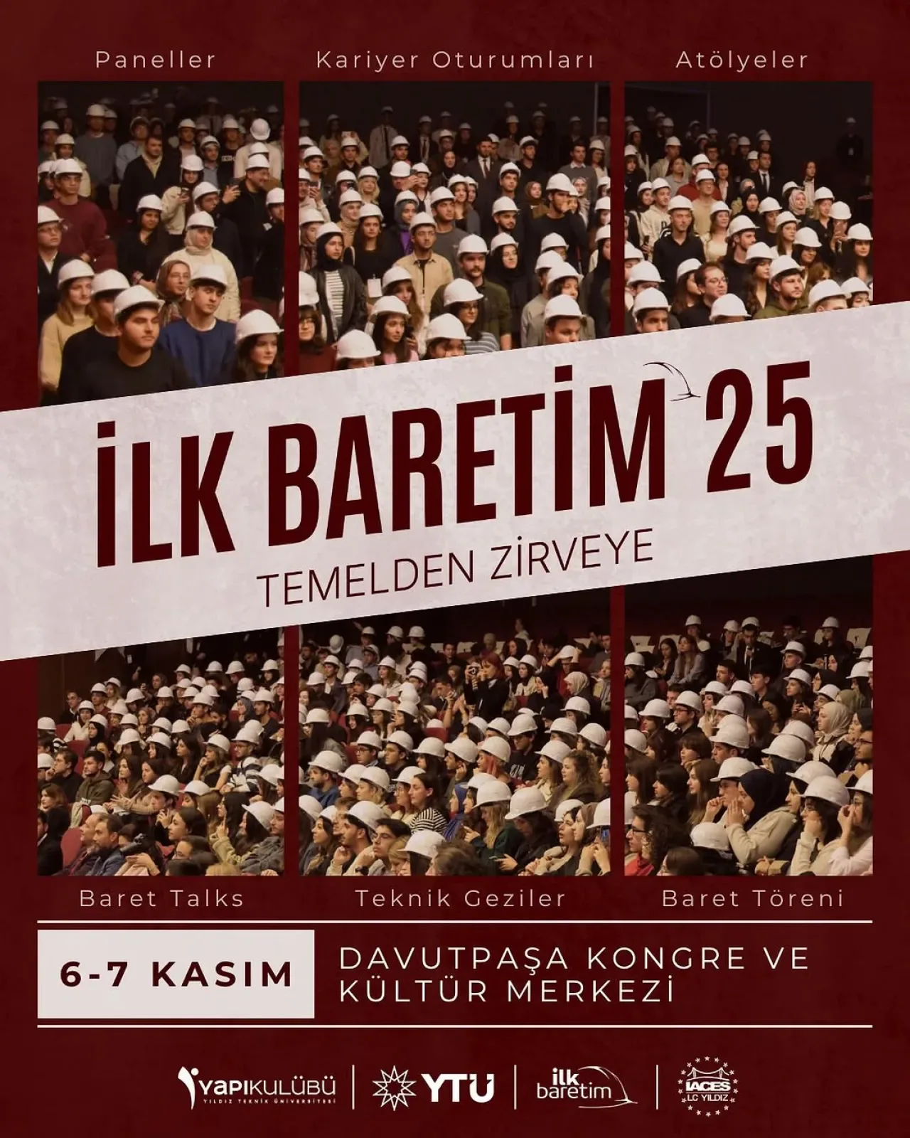 YTÜ'de Geleneksel "İlk Baretim" Etkinliği 25. Yılında YTÜ'de Geleneksel "İlk Baretim" Etkinliği 25. Yılında