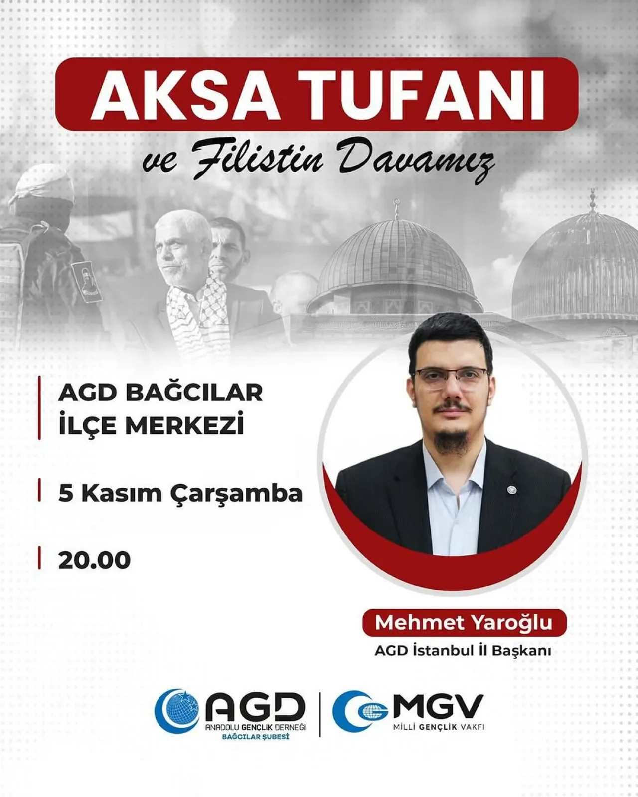 AGD Bağcılar, Filistin ve Kudüs Direnişini Konuşacak AGD Bağcılar, Filistin ve Kudüs Direnişini Konuşacak