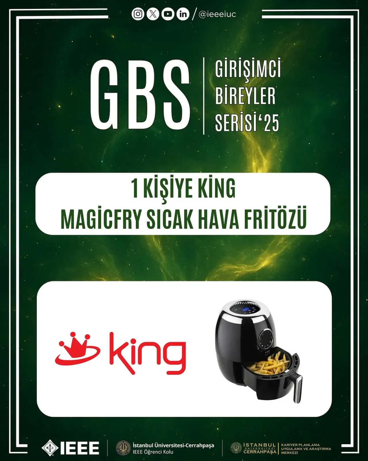 IEEE İstanbul Üniversitesi-Cerrahpaşa Öğrenci Topluluğu GBS 25 Etkinliğinde King Ev Aletleri İş Birliğiyle Sıcak Hava Fritözü Hediye Çekilişi IEEE İstanbul Üniversitesi-Cerrahpaşa Öğrenci Topluluğu GBS 25 Etkinliğinde King Ev Aletleri İş Birliğiyle Sıcak Hava Fritözü Hediye Çekilişi
