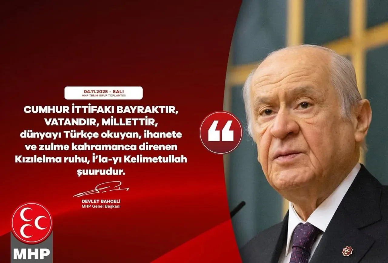 MHP Genel Başkanı Bahçeli'den Cumhur İttifakı ve Kızılelma Vurgusu MHP Genel Başkanı Bahçeli'den Cumhur İttifakı ve Kızılelma Vurgusu