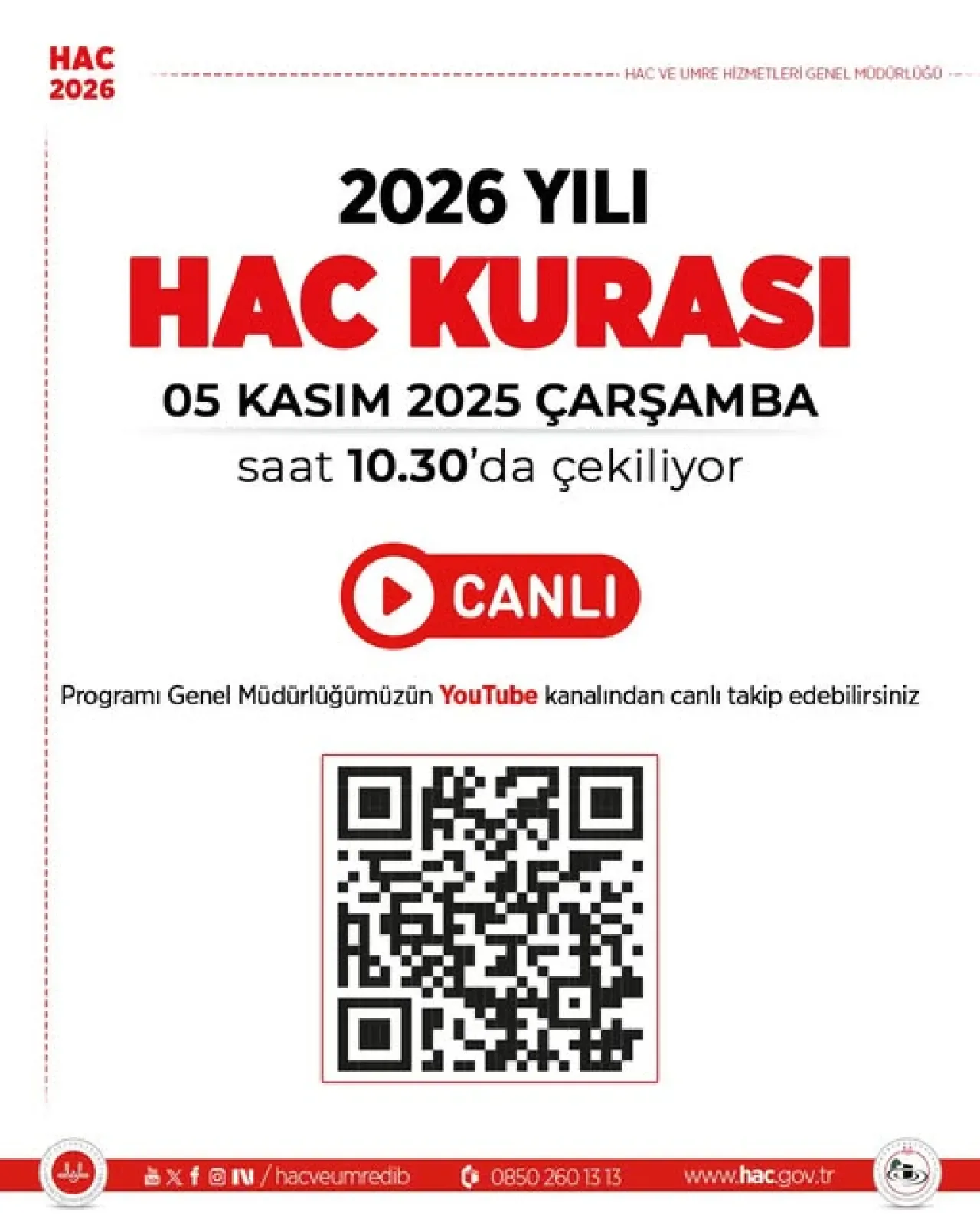 2026 Yılı Hac Kurası Yarın Gerçekleştirilecek 2026 Yılı Hac Kurası Yarın Gerçekleştirilecek