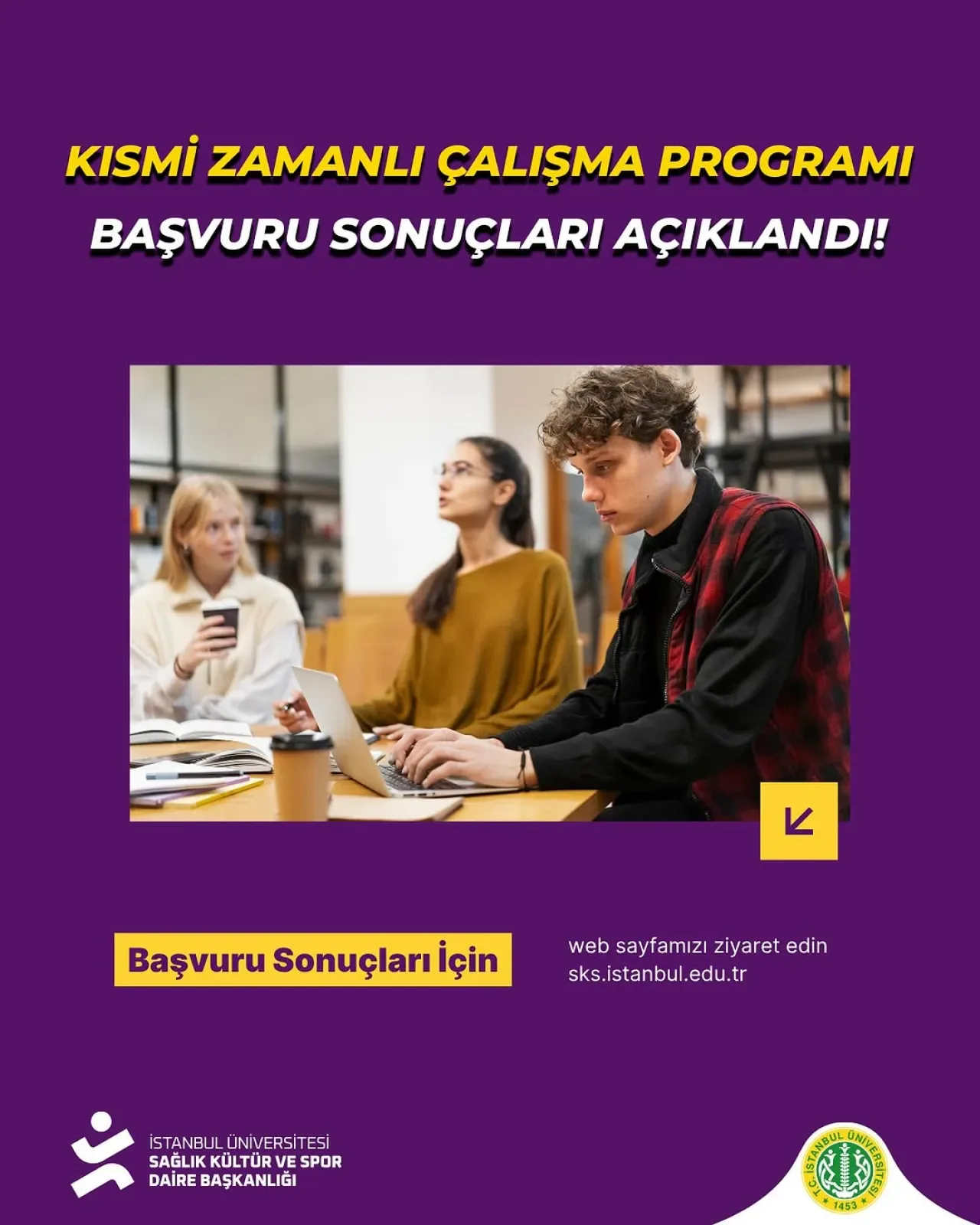 İstanbul Üniversitesi Kısmi Zamanlı Çalışma Programı Başvuru Sonuçları Açıklandı İstanbul Üniversitesi Kısmi Zamanlı Çalışma Programı Başvuru Sonuçları Açıklandı