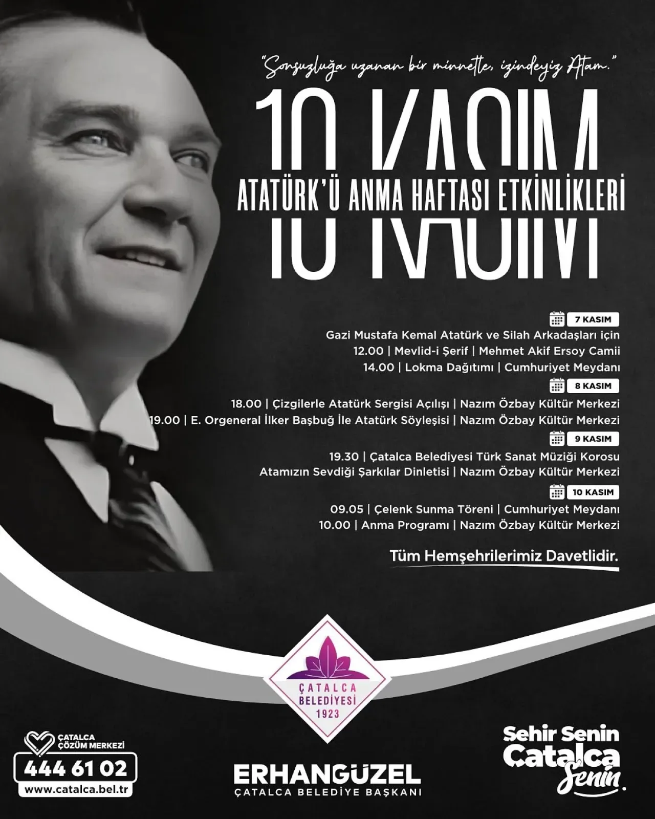 Çatalca'da 10 Kasım Atatürk'ü Anma Haftası Etkinlikleri Başlıyor Çatalca'da 10 Kasım Atatürk'ü Anma Haftası Etkinlikleri Başlıyor