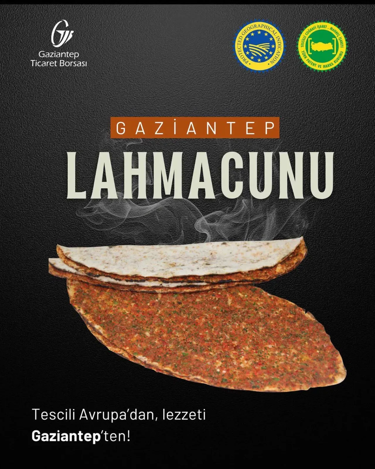 Gaziantep Lahmacunu AB'den Coğrafi İşaret Tescili Aldı Gaziantep Lahmacunu AB'den Coğrafi İşaret Tescili Aldı