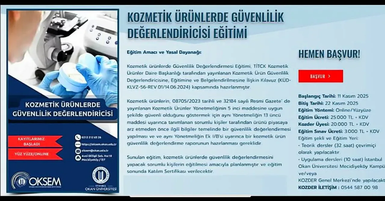 Kozmetik Ürün Güvenlilik Değerlendirmesi Eğitimi Kasım'da Düzenleniyor Kozmetik Ürün Güvenlilik Değerlendirmesi Eğitimi Kasım'da Düzenleniyor