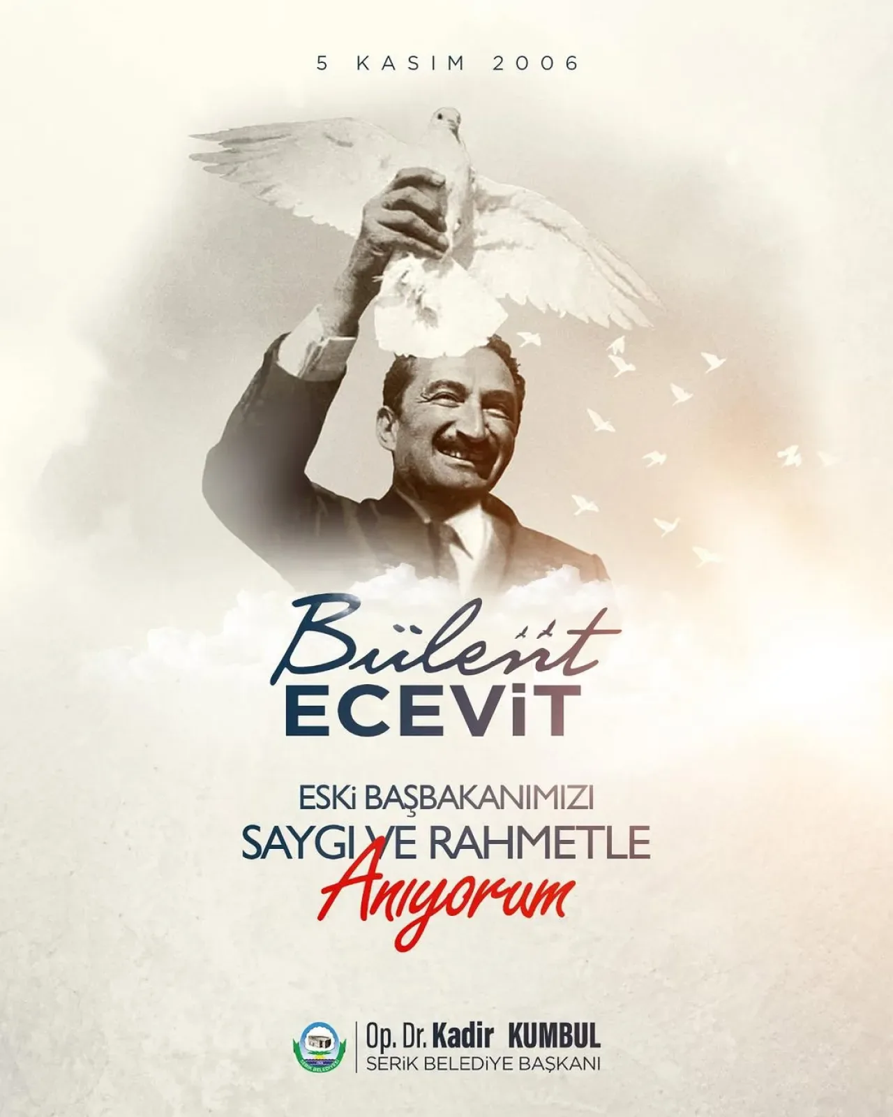 Serik'te Bülent Ecevit Anıldı Serik'te Bülent Ecevit Anıldı