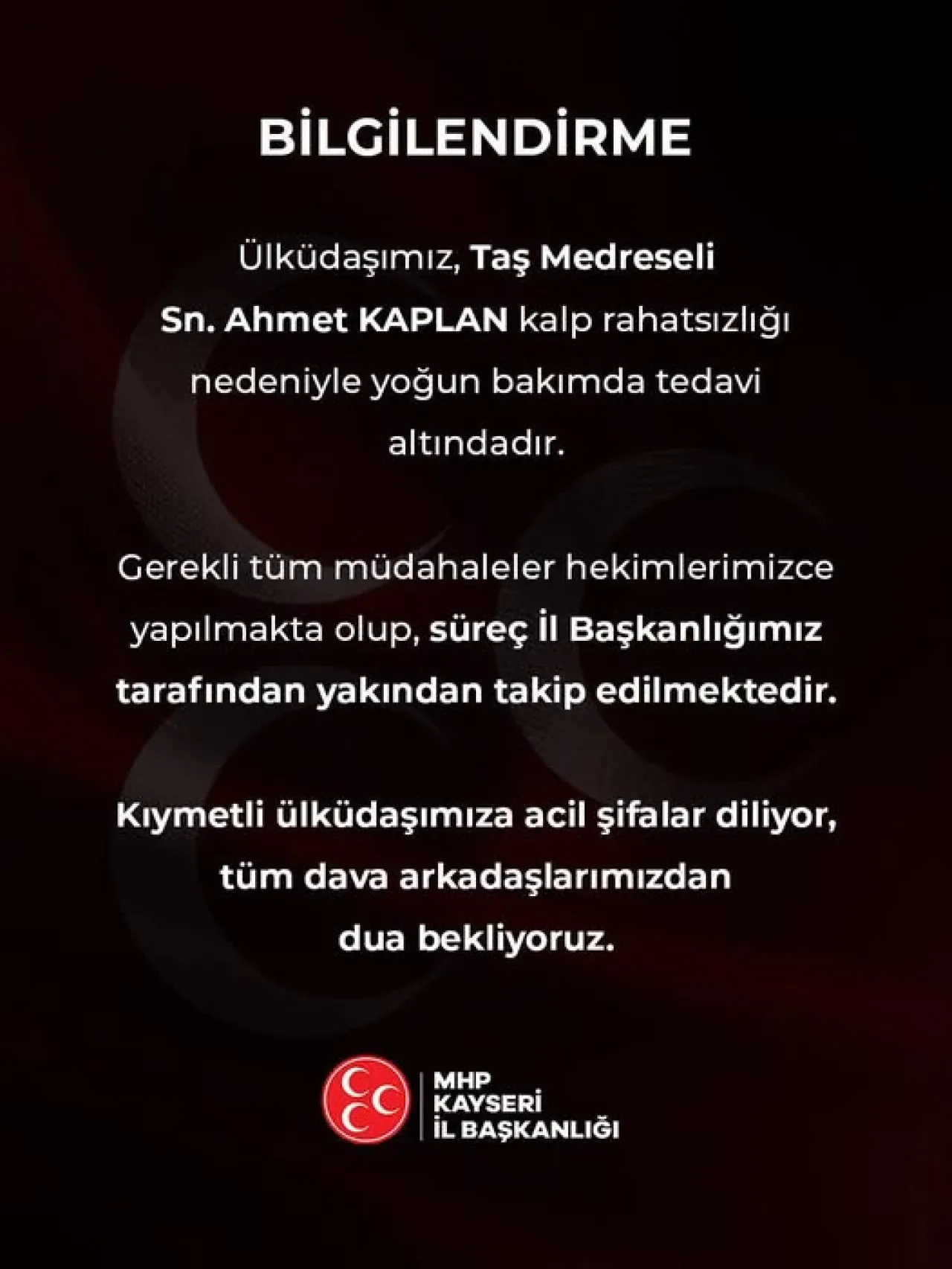 MHP Kayseri İl Başkanı Ahmet Kaplan Yoğun Bakımda MHP Kayseri İl Başkanı Ahmet Kaplan Yoğun Bakımda