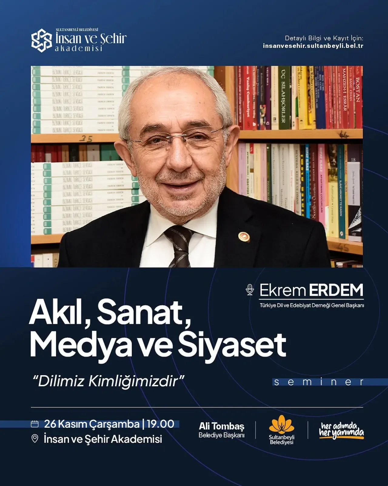 Sultanbeyli'de "Akıl, Sanat, Medya ve Siyaset" Konuşulacak Sultanbeyli'de "Akıl, Sanat, Medya ve Siyaset" Konuşulacak