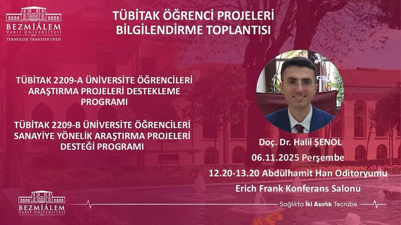 Bezmialem Vakıf Üniversitesi'nde TÜBİTAK Öğrenci Projeleri Eğitimi Düzenleniyor Bezmialem Vakıf Üniversitesi'nde TÜBİTAK Öğrenci Projeleri Eğitimi Düzenleniyor