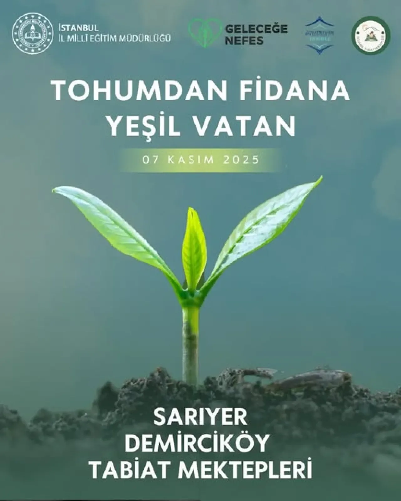 İstanbul'da Öğrenciler İçin Yeşil Vatan Etkinliği Düzenleniyor İstanbul'da Öğrenciler İçin Yeşil Vatan Etkinliği Düzenleniyor