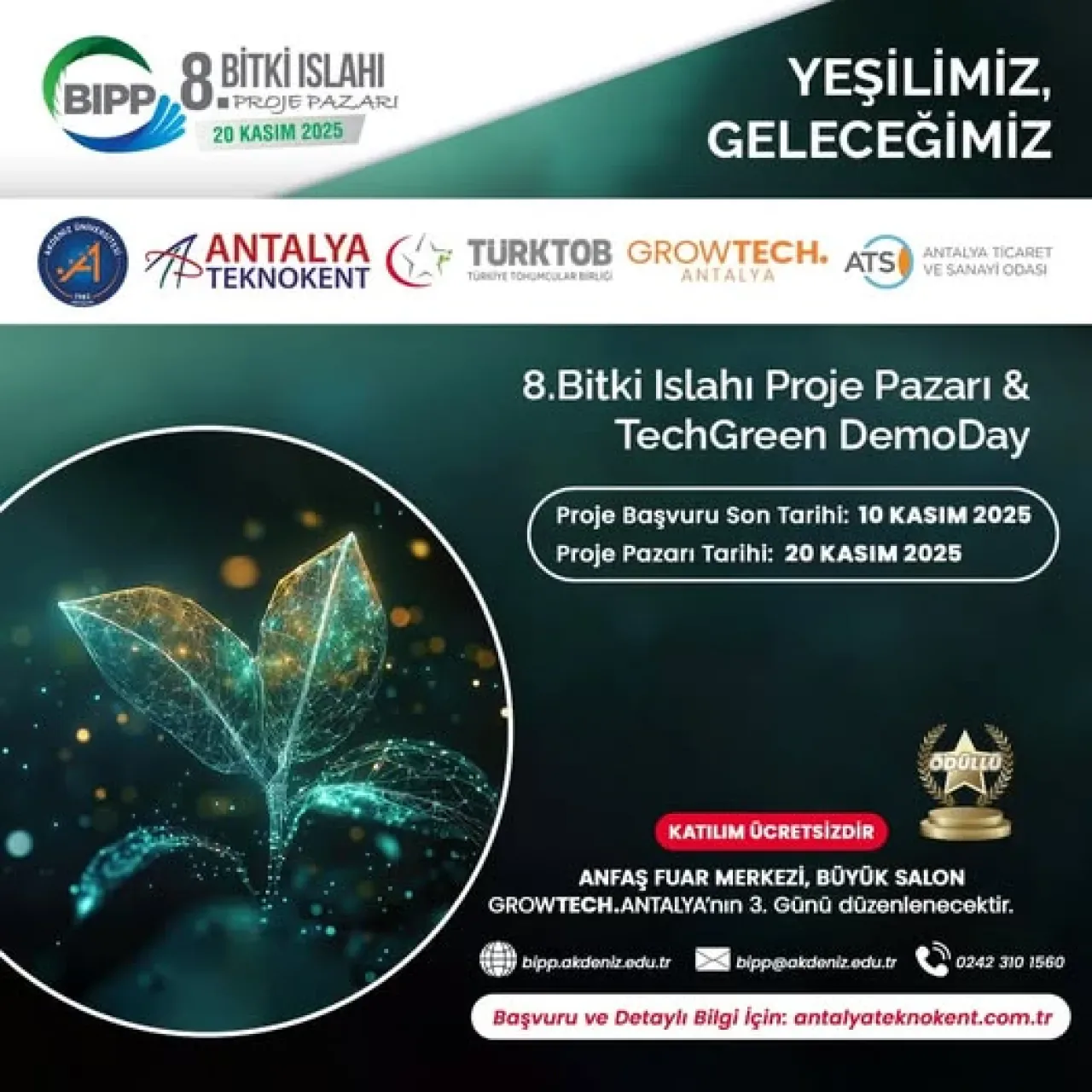 Antalya'da Tarımın Geleceği 8. Bitki Islahı Proje Pazarı'nda Şekillenecek Antalya'da Tarımın Geleceği 8. Bitki Islahı Proje Pazarı'nda Şekillenecek