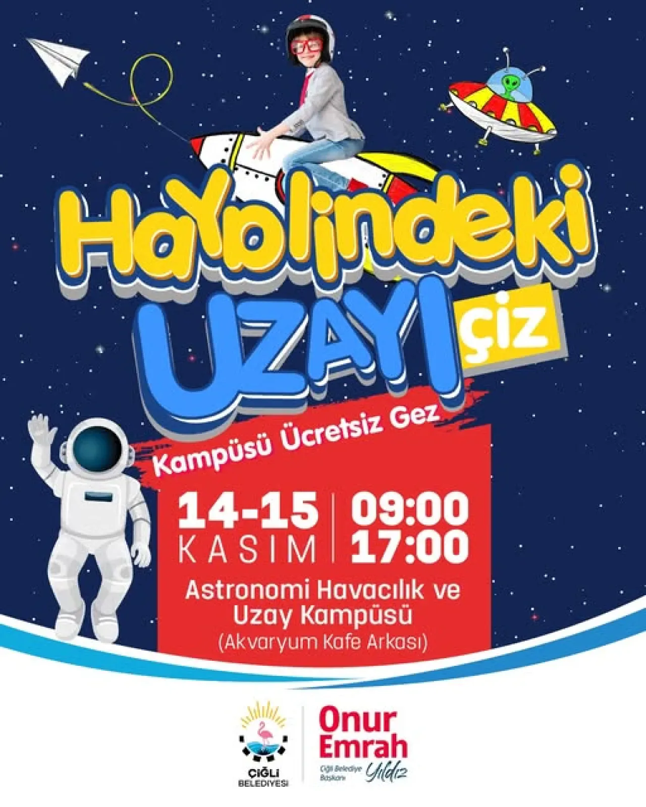 Çiğli'de Çocuklar İçin Ücretsiz Uzay Temalı Resim Etkinliği Çiğli'de Çocuklar İçin Ücretsiz Uzay Temalı Resim Etkinliği