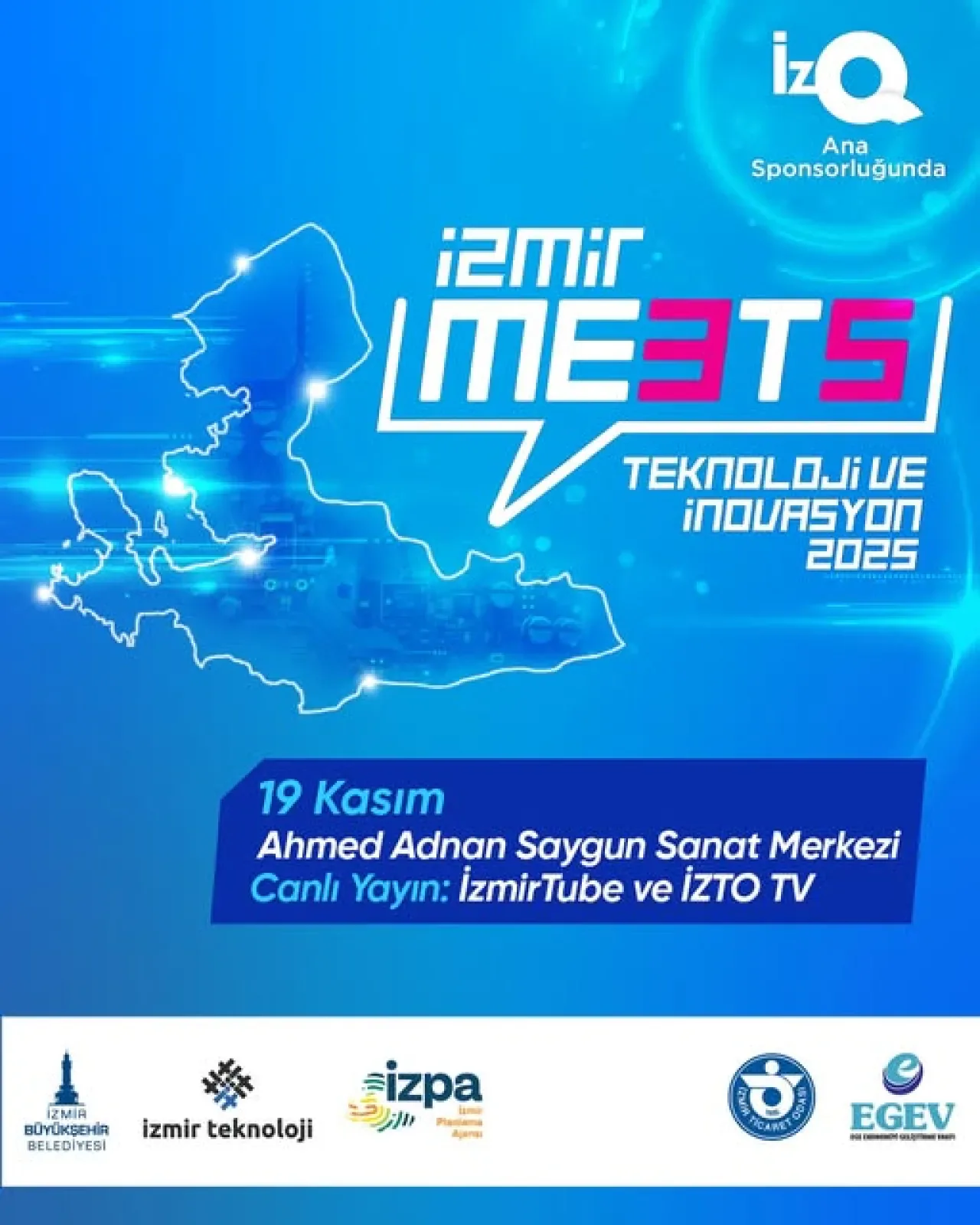 İzmir'in Geleceği Teknoloji ve İnovasyon Zirvesi'nde Şekillenecek İzmir'in Geleceği Teknoloji ve İnovasyon Zirvesi'nde Şekillenecek