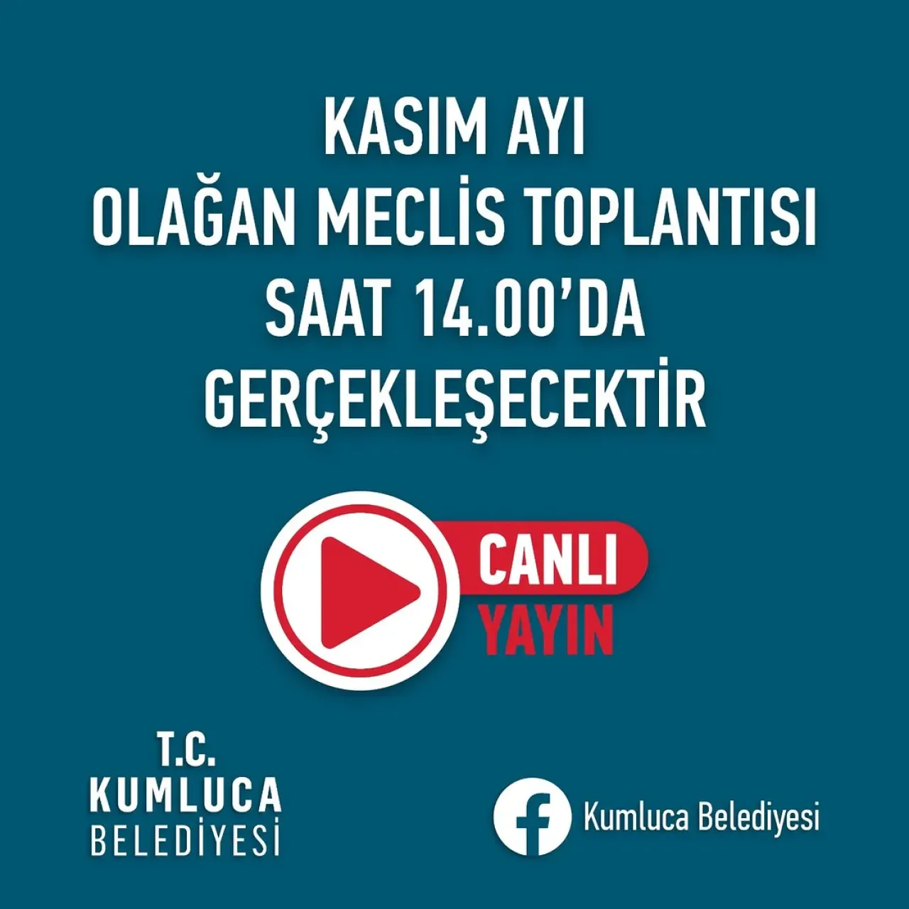 Kumluca Belediyesi Kasım Ayı Meclis Toplantısı Canlı Yayınlanacak Kumluca Belediyesi Kasım Ayı Meclis Toplantısı Canlı Yayınlanacak